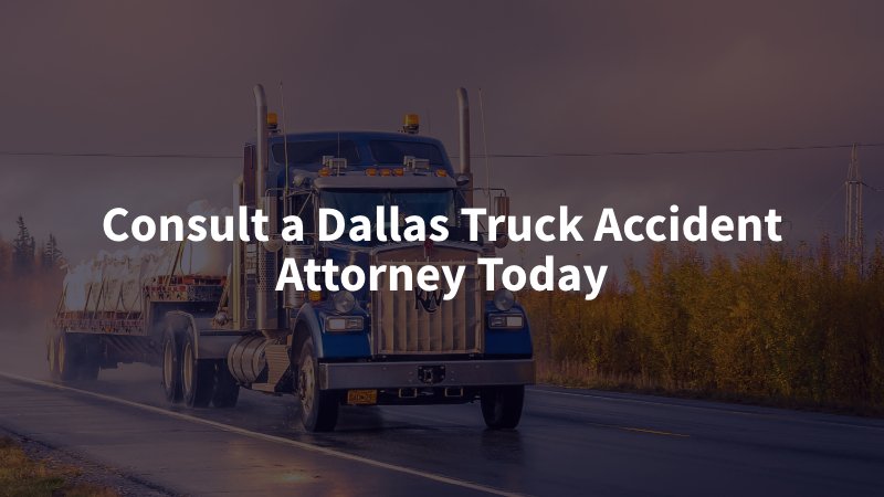 consult a dallas truck accident 